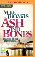 Ash and Bones