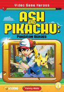 Ash and Pikachu: Pokmon Heroes