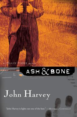 Ash & Bone - Harvey, John