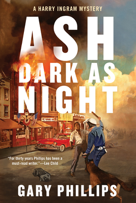 Ash Dark as Night - Phillips, Gary