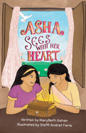 Asha Sees With Her Heart