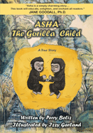 Asha, the Gorilla Child