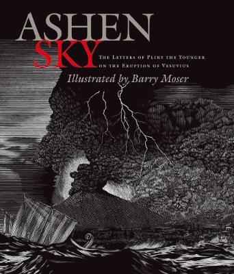 Ashen Sky: The Letters of Pliny the Younger on the Eruption of Vesuvius - Pliny