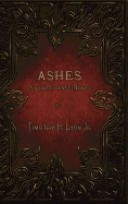 Ashes: A Contrivance Novel