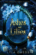 Ashes and Lilies