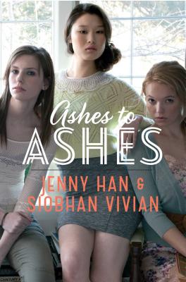 Ashes to Ashes - Han, Jenny, and Vivian, Siobhan