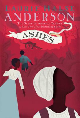 Ashes - Anderson, Laurie Halse