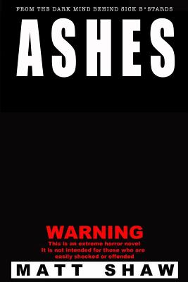 Ashes - Shaw, Matt