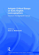 Ashgate Critical Essays on Early English Lexicographers: Volume 5: The Eighteenth Century