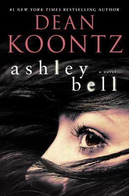 Ashley Bell - Koontz, Dean R