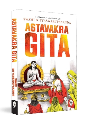 Ashtavakra Gita - Nityaswarupananda, Swami