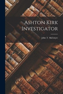 Ashton Kirk Investigator