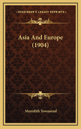 Asia and Europe (1904)