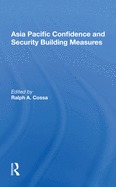 Asia Pacific Confidence and Security Building Measures