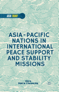 Asia-Pacific Nations in International Peace Support and Stability Missions