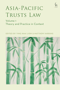 Asia-Pacific Trusts Law: Theory and Practice in Context