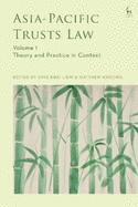 Asia-Pacific Trusts Law: Theory and Practice in Context