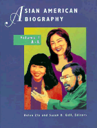 Asian American Biography - Gall, Susan B., and Zia, Helen