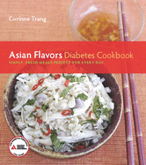 Asian Flavors Diabetes Cookbook: Simple, Fresh Meals Perfect for Every Day