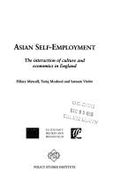 Asian Self-Employment: Integration of Culture and Economics in England