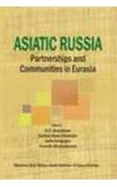 Asiatic Russia: Partnerships and Community in Eurasia