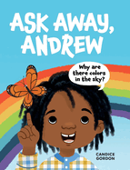Ask Away, Andrew