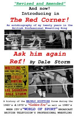 Ask Him Again Ref! - Preston, Peter (Introduction by), and Storm, Dale