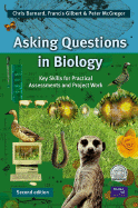 Asking Questions in Biology: Key Skills for Practical Assessments and Project Work