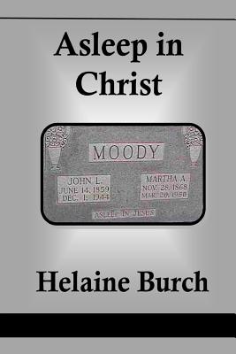 Asleep in Christ - Burch, Helaine