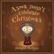 Asma Doesn't Celebrate Christmas