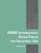 Asme International Steam Tables for Industrial Use