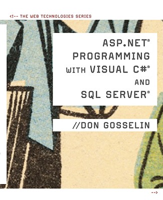 ASP.Net Programming with C# & SQL Server - Gosselin, Don