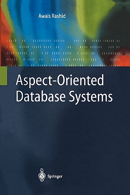 Aspect-Oriented Database Systems - Rashid, Awais