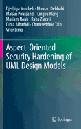 Aspect-Oriented Security Hardening of UML Design Models