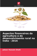 Aspectos financeiros da agricultura e do desenvolvimento rural na ?ndia - 2016