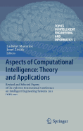 Aspects of Computational Intelligence: Theory and Applications: Revised and Selected Papers of the 15th IEEE International Conference on Intelligent Engineering Systems 2011, Ines 2011