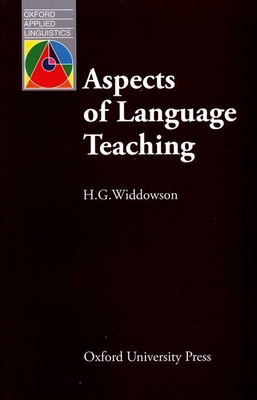 Aspects of Language Teaching - Widdowson, H G