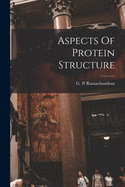 Aspects of Protein Structure