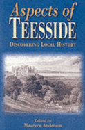 Aspects of Teesside: Discovering Local History