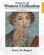 Aspects of Western Civilization: Problems and Sources in History, Volume 1