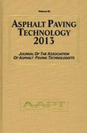 Asphalt Paving Technology 2013: Journal of the Association of Asphalt Paving Technologists