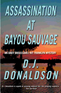 Assassination at Bayou Sauvage