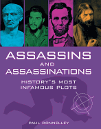 Assassins and Assassinations: History's Most Famous Plots