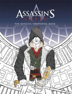 Assassin's Creed Colouring Book: The official colouring book.