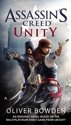 Assassin's Creed: Unity - Bowden, Oliver