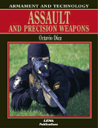 Assault and Precision Weapons