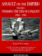 Assault on the Empire: Volume 1, Stemming the Tide of Conquest 1942-1943