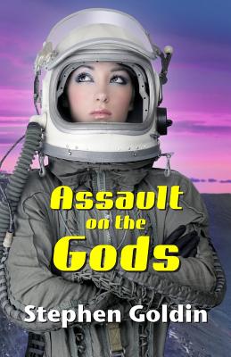 Assault on the Gods - Goldin, Stephen