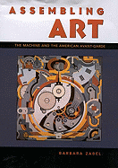 Assembling Art: The Machine and the American Avant-Garde