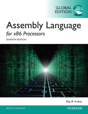 Assembly Language for x86 Processors, Global Edition - Irvine, Kip